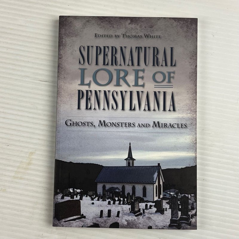 Supernatural Lore of Pennsylvania