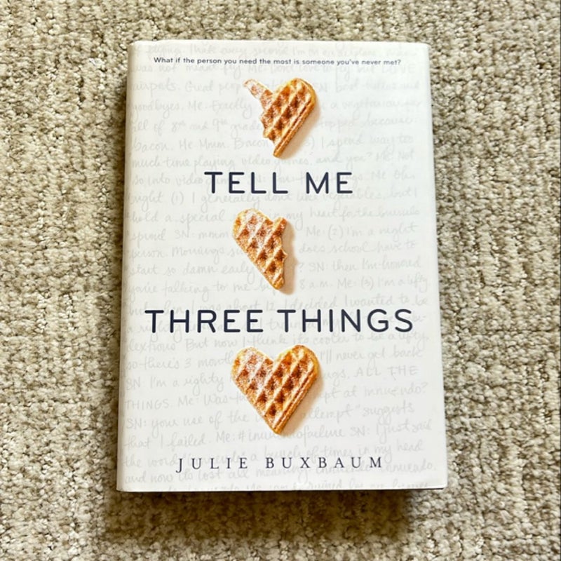 Tell Me Three Things