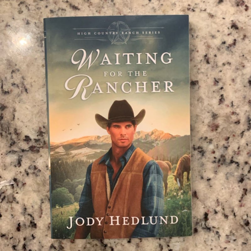 Waiting for the Rancher