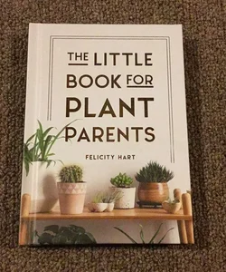The Little Book for Plant Parents