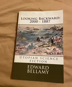 Looking Backward: 2000 - 1887