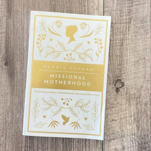 Missional Motherhood