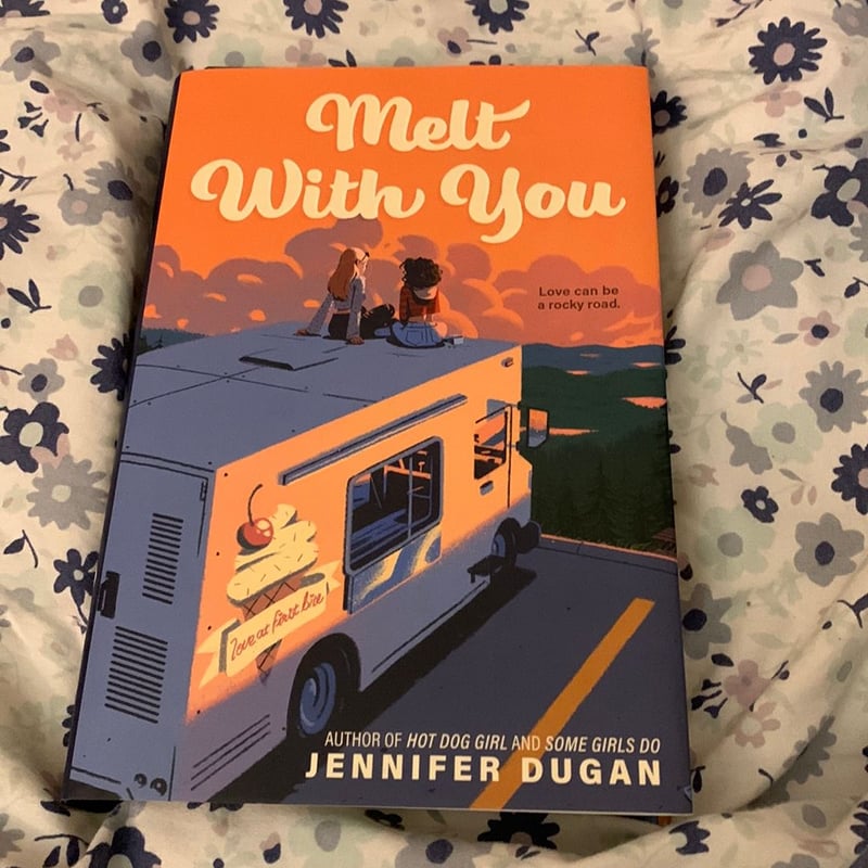 Melt with You by Jennifer Dugan, Hardcover Pangobooks