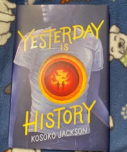 Yesterday Is History