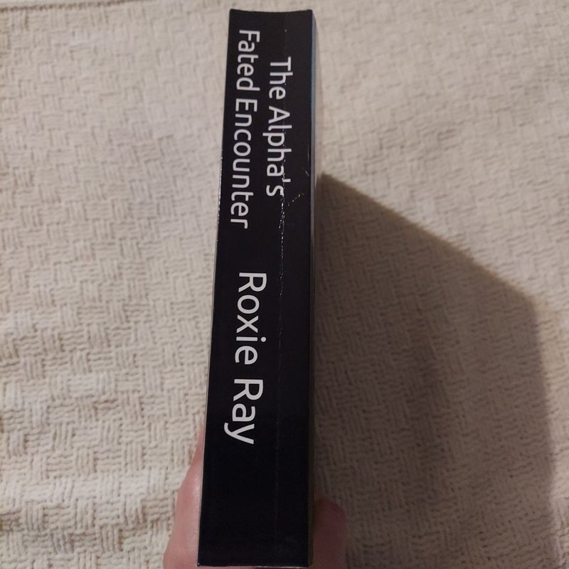 The Alpha's Fated Encounter - READ DESCRIPTION 