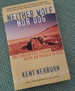 Neither Wolf nor Dog
