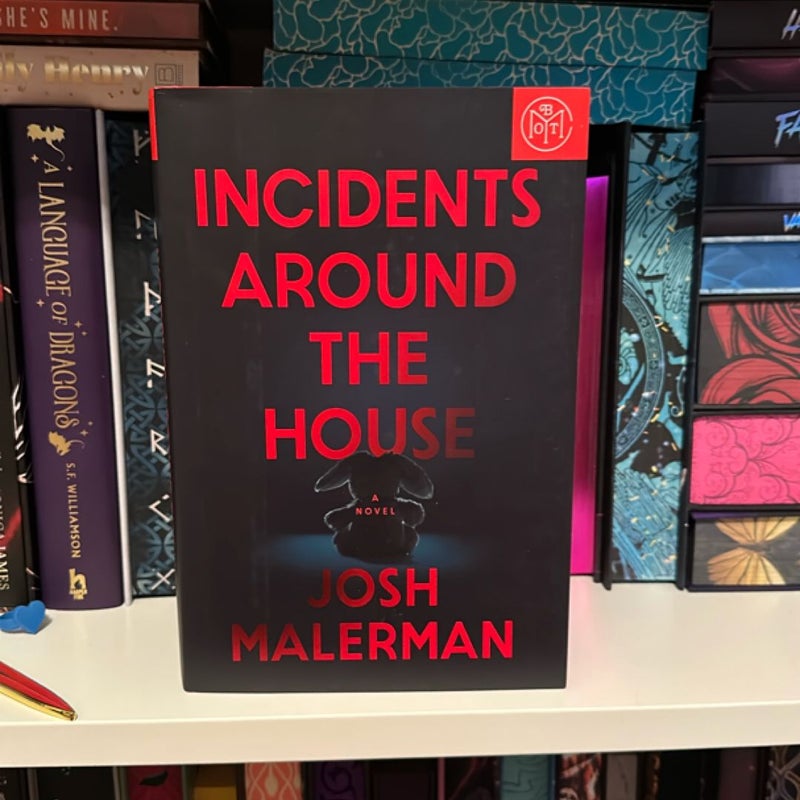 Incedents Around the House 