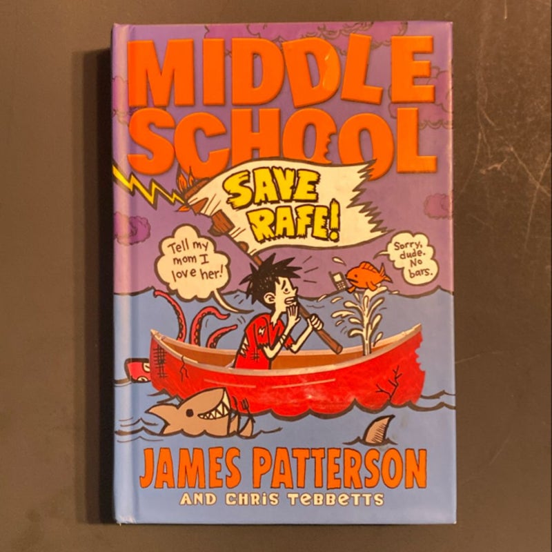 Middle School: Save Rafe!