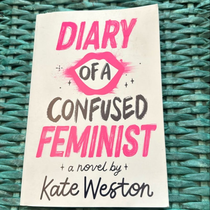 Diary of a Confused Feminist