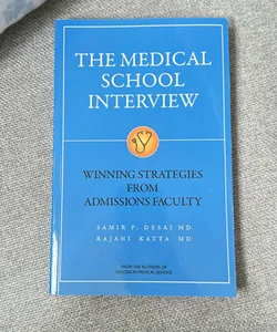 The Medical School Interview