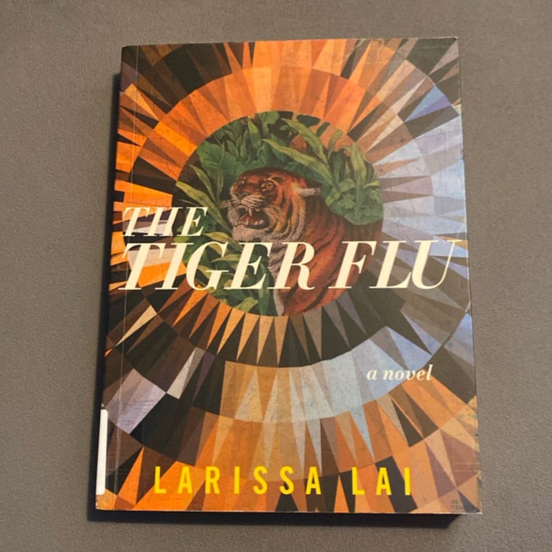 The Tiger Flu