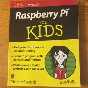 Raspberry Pi for Kids for Dummies