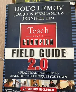 Teach Like a Champion Field Guide 2.0