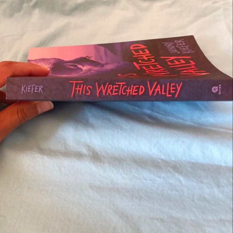 This Wretched Valley