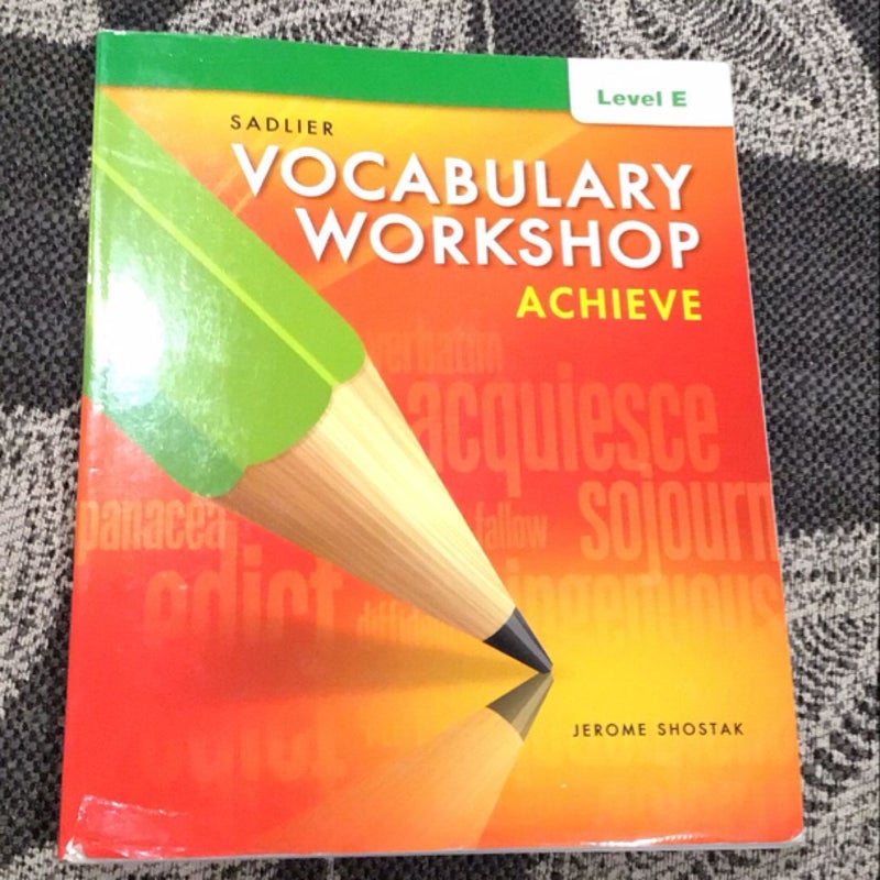 Sadlier Vocabulary Workshop Achieve - Level E