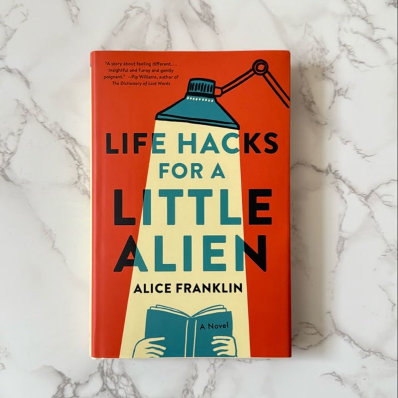 Life Hacks for a Little Alien