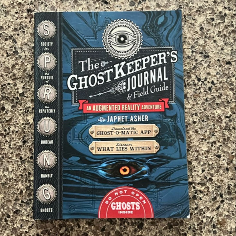 The Ghost Keeper's Journal and Field Guide