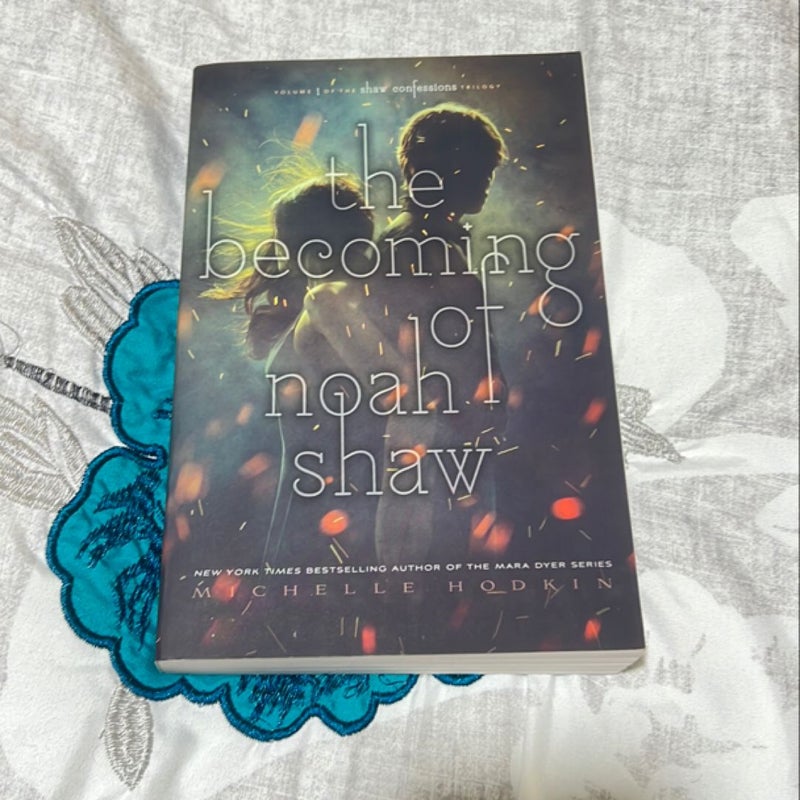 The Becoming of Noah Shaw