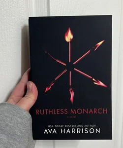 Ruthless Monarch- BWB signed 