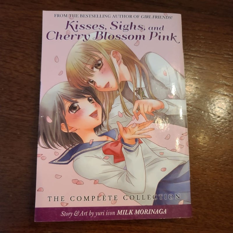 Kisses, Sighs, and Cherry Blossoms Pink: the Complete Collection