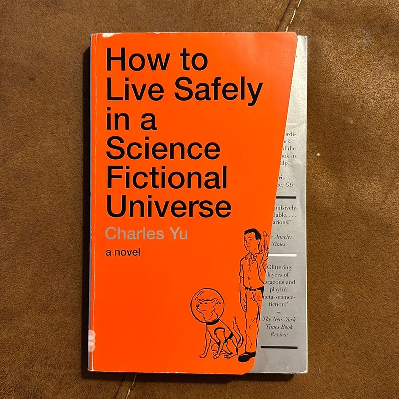 How to Live Safely in a Science Fictional Universe