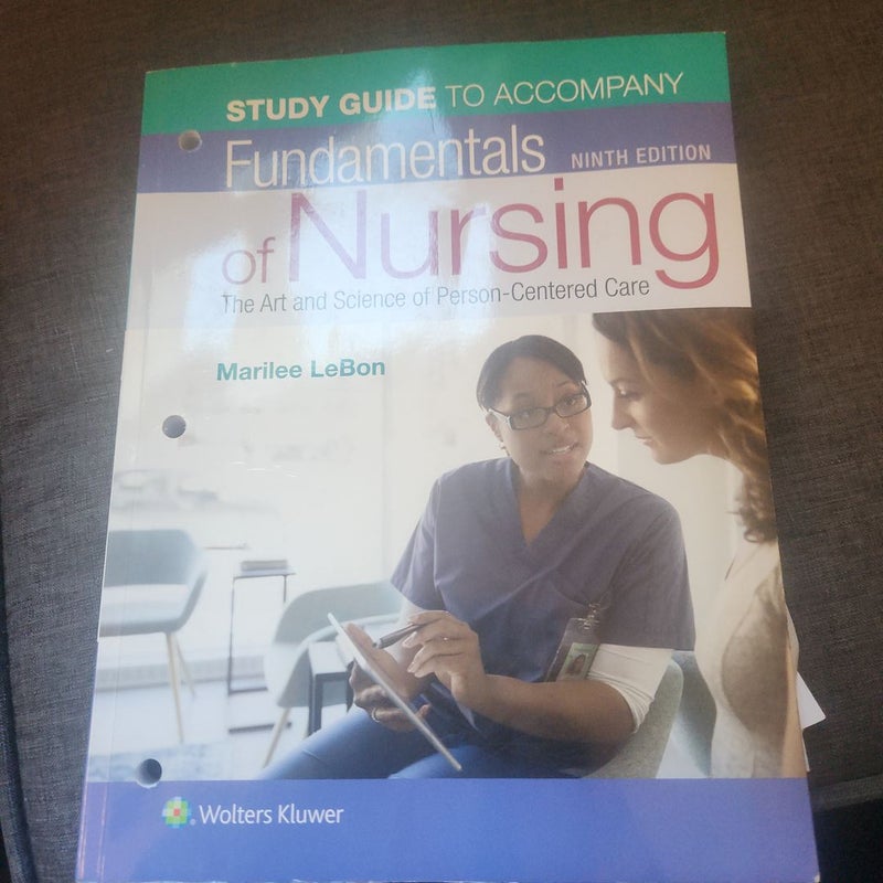 Study Guide for Fundamentals of Nursing