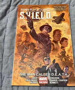S. H. I. E. L. D. Vol. 2: the Man Called Death