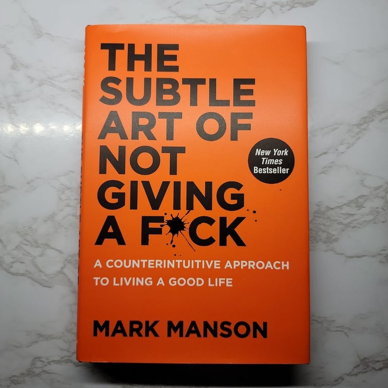 The Subtle Art of Not Giving a F*ck