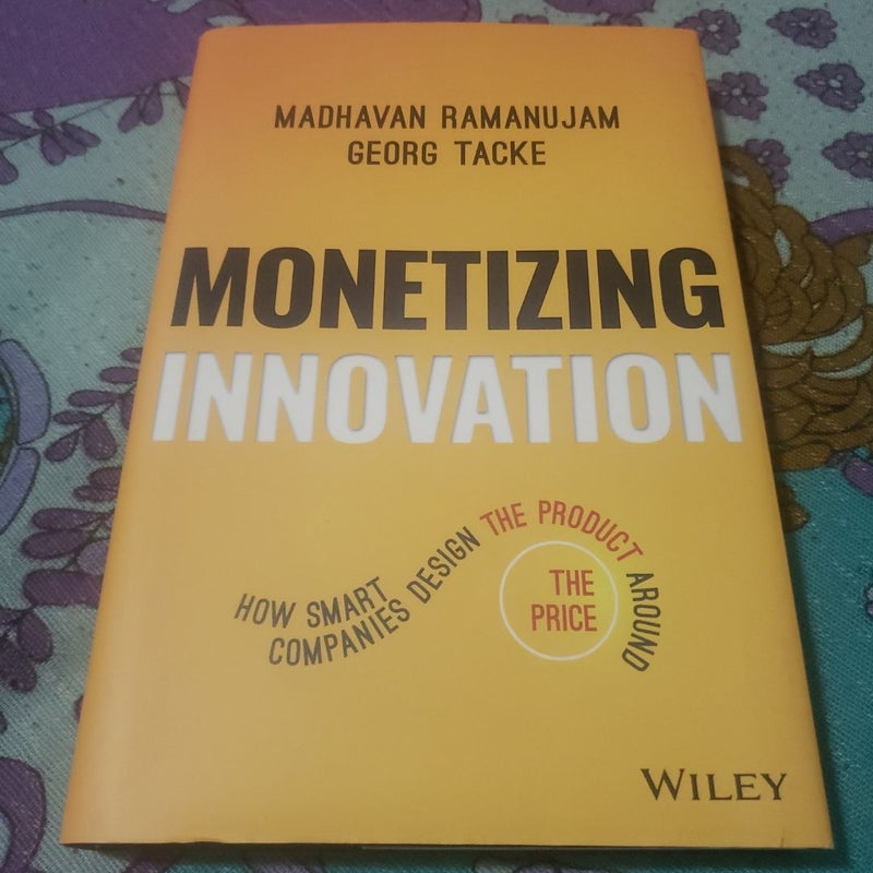 Monetizing Innovation