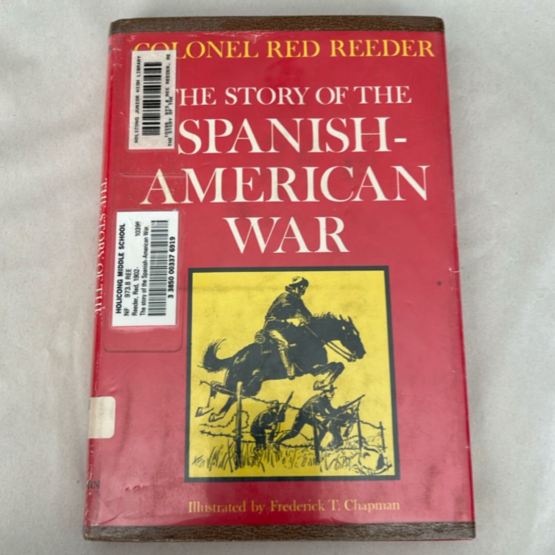 The Story Of The Spanish-American War
