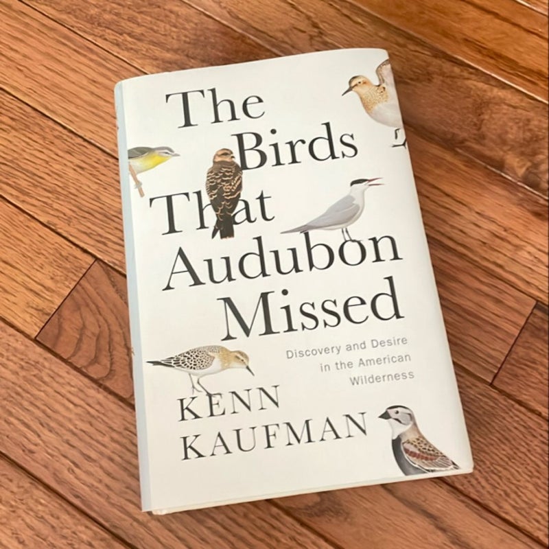 The Birds That Audubon Missed