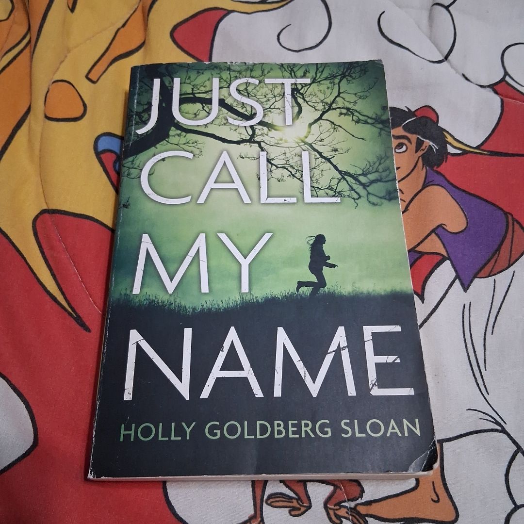 Just Call My Name A Novel