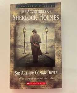 Scholastic Classics: the Adventures of Sherlock Holmes