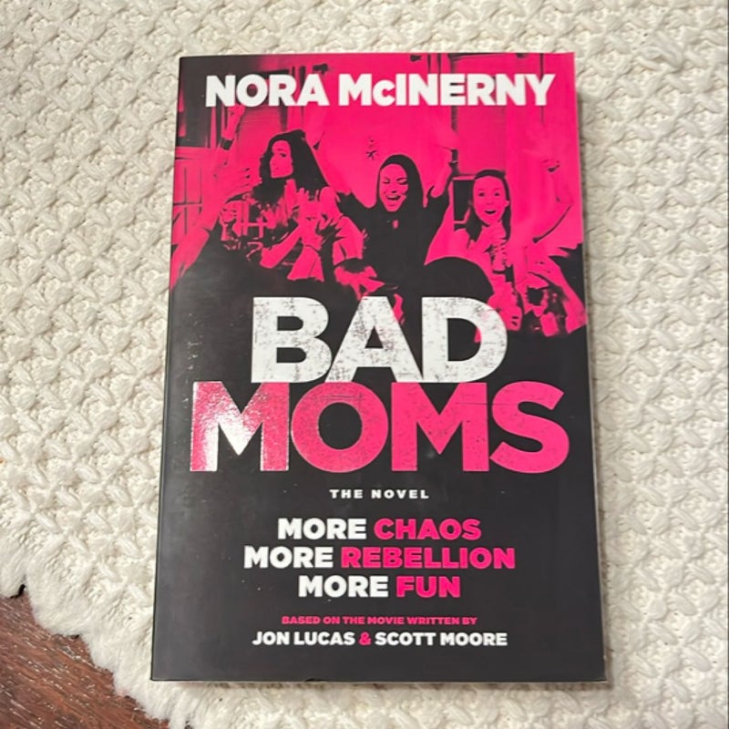 Bad Moms