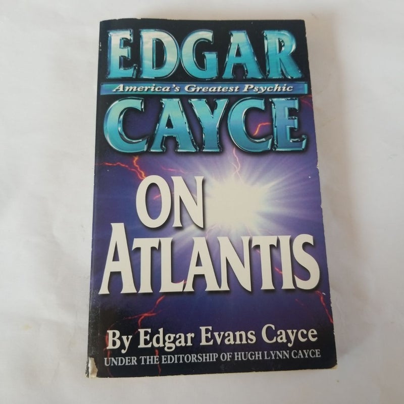 Edgar Cayce on Atlantis