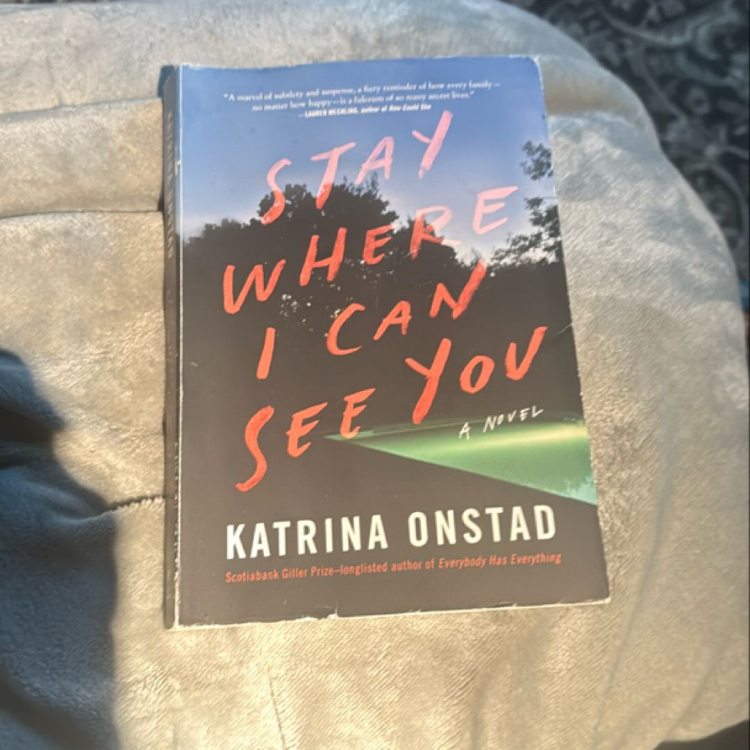 Stay Where I Can See You