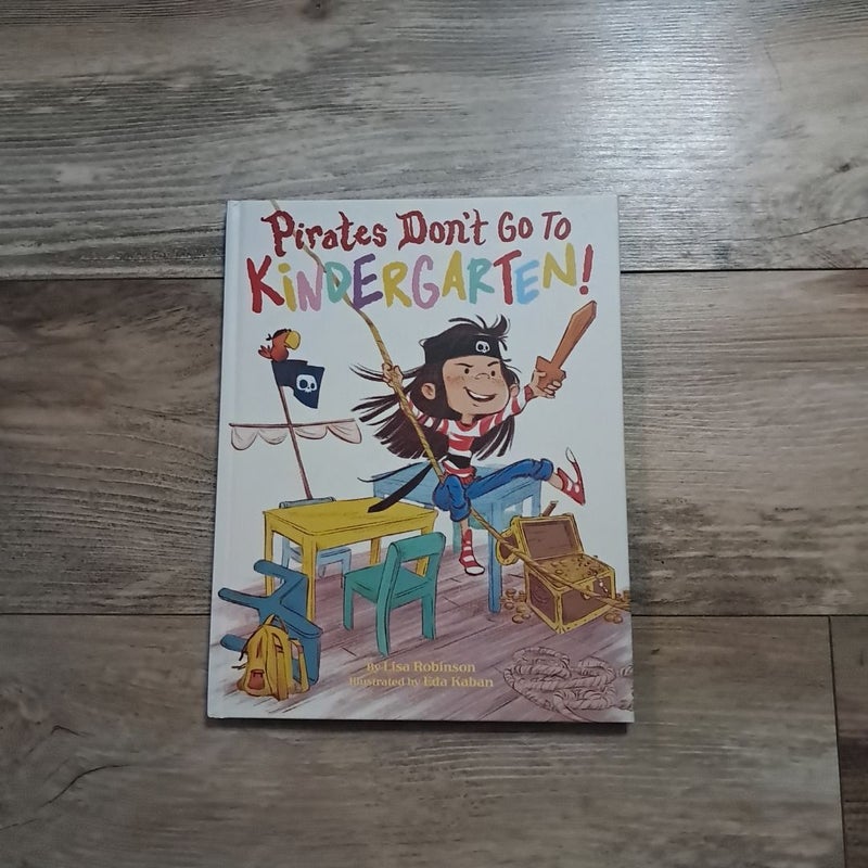 Pirates Don't Go to Kindergarten!