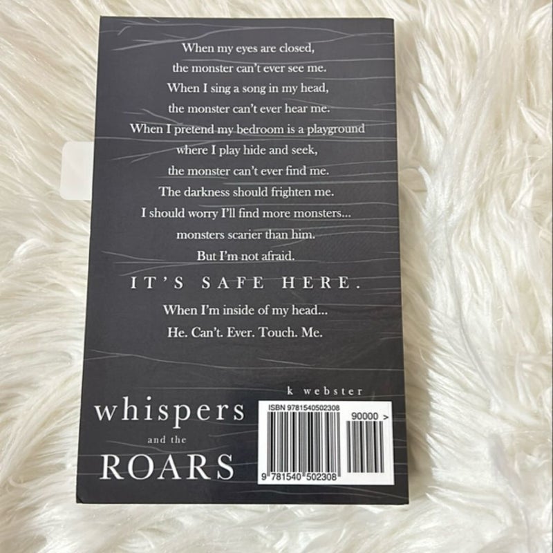 Whispers and the Roars