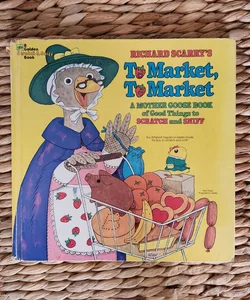 Richard Scarry's Mother Goose Scratch and Sniff Book