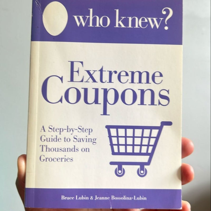 Who Knew? Extreme Coupons