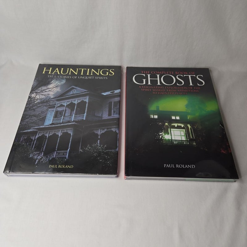 Lot of 2 Books - HAUNTINGS - True Stories of Unquiet Spirits and The Complete Book Of GHOSTS Books