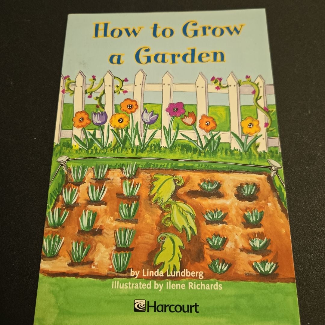 How to Grow a Garden