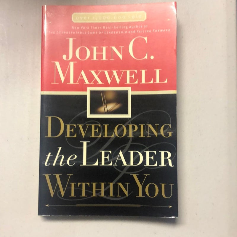 Developing the Leader Within You