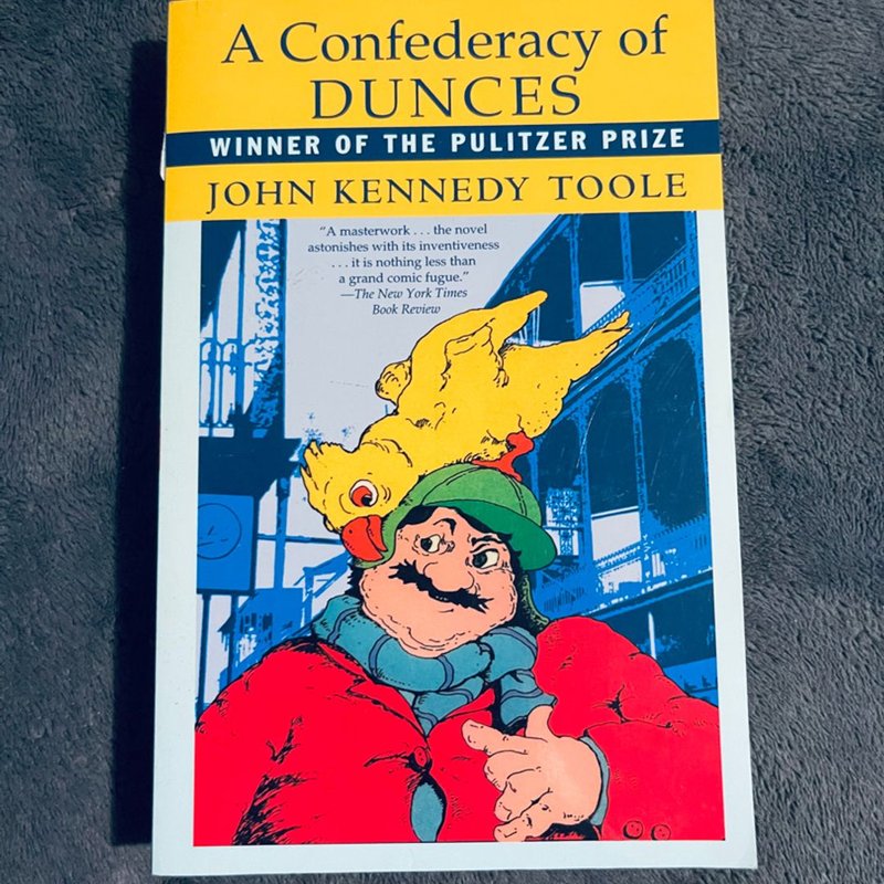 A Confederacy of Dunces