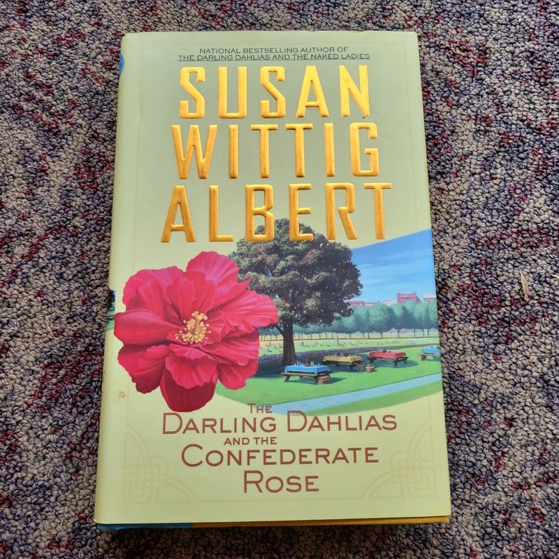 The Darling Dahlias and the Confederate Rose