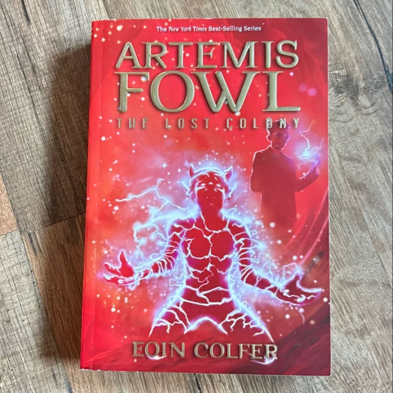 Artemis Fowl the Lost Colony (Artemis Fowl, Book 5)