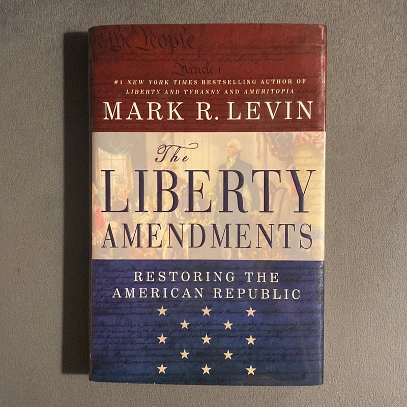 The Liberty Amendments