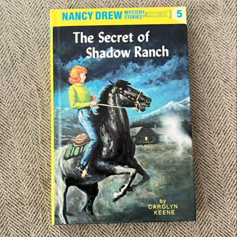 Nancy Drew 05: the Secret of Shadow Ranch