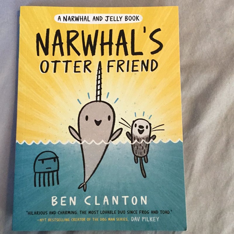 Narwhal's Otter Friend (a Narwhal and Jelly Book #4)