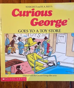 Curious George Goes to a Toy Store